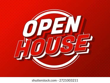 Bold red and white Open House text on a dynamic background.