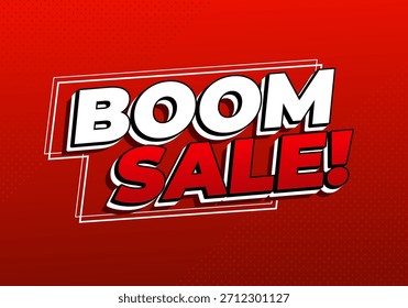 Bold red and white text graphic with Boom Sale on a dynamic red background.