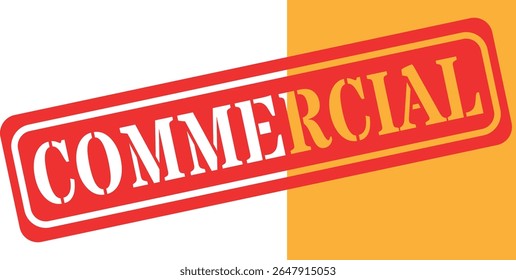 Bold red and yellow stamp with the word commercial