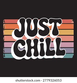 Bold retro typography with a relaxed mantra. Ideal for apparel social media posts or wellness branding.