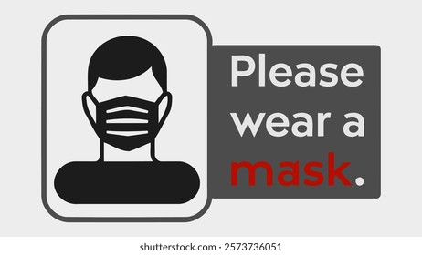 Bold Safety Reminder: 'Please Wear a Mask' Sign for Public Spaces
