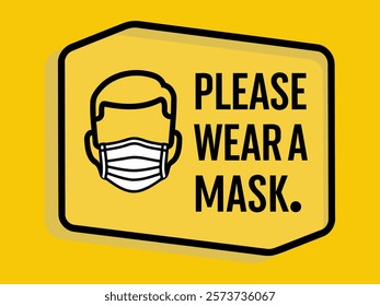 Bold Safety Reminder: 'Please Wear a Mask' Sign for Public Spaces