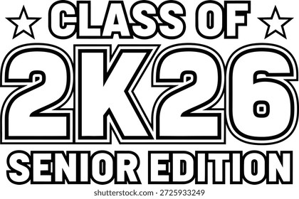 Bold Senior Class 2K26 Graphic