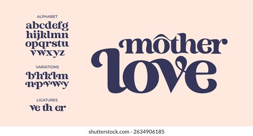 Bold Serif Font in Modern Style, a Big Set of Variations and Ligatures