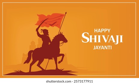 A bold Shivaji Jayanti greeting featuring a silhouette of Chhatrapati Shivaji Maharaj on horseback, holding a raised sword with a fluttering saffron flag, set against an orange backdrop, symbolizing p