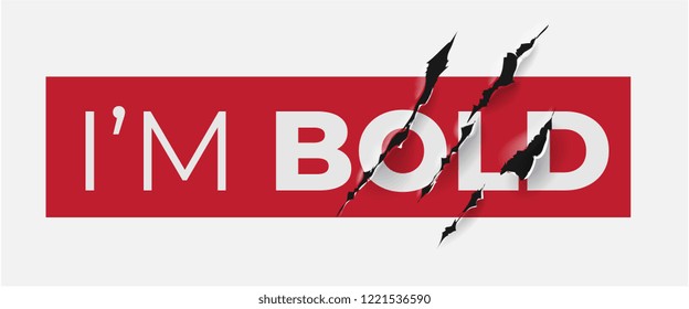 Bold Slogan With Claw Scratch Illustration