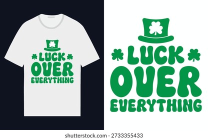 Diseño de camiseta de tipografía del Día de San Patricio con tema de la suerte. Ideal para la celebración irlandesa, ropa de fiesta y ropa de moda.