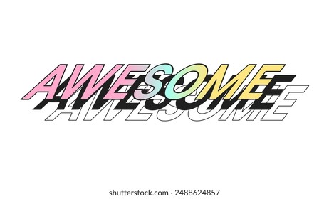 Bold Stacking Typography of "Awesome" Word with filled black and outlines in shadows template banner