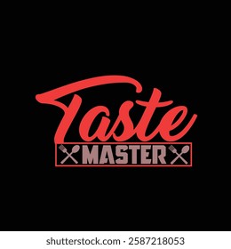 Bold and stylish text artwork with 'Taste Master' and kitchen utensils.