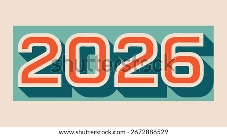 A bold and stylized representation of the year 2026, presented in a retro design with a distinct shadow effect, set against a contrasting teal background for a vibrant visual appeal.