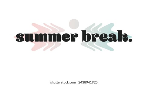 Bold 'Summer Break' typogrpahy in lowercase with Brutalism Distoreted Neo Tribal Shapes, Flat Style Template