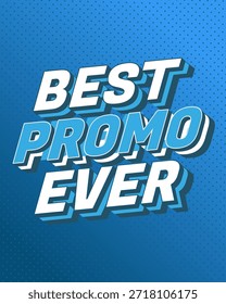 Texto en negrita MEJOR PROMOCIÓN JAMÁS sobre un fondo de puntos azules.