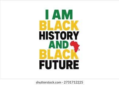 Texto em negrito declara 'eu sou a história negra e o futuro negro' com um mapa da África.