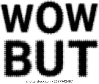 Bold Text Design Vetor — Ilustração tipográfica Grunge "WOW BUT"