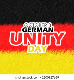 Bold text with German flag decoration on the back, National Unity Day in October 3 on German