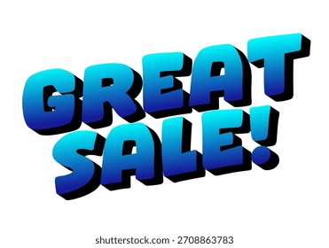 Bold text graphic announcing a great sale with a blue gradient and shadow effect.