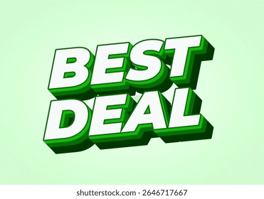 Bold text graphic featuring the words BEST DEAL in green and white, set against a light green background The text has a 3D effect, emphasizing a promotional message