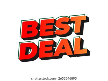 Bold text graphic featuring the words BEST DEAL in a vibrant color scheme with a 3D effect, suitable for promotional materials