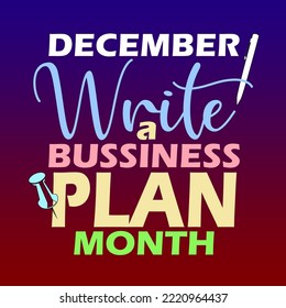 Bold text with pen and pin icon on dark blue to red gradient background to celebrate Write a Business Plan Month on December