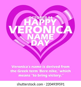 Bold text with sentences and heart shape on pink background to celebrate everyone named Veronica on October 14th