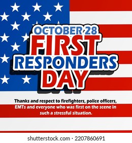 Bold Text And Sentences On American Flag Background To Commemorate First Responders Day On October 28