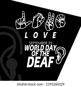 Bold text with sign language and ear wearing a hearing aid icon isolated on black background to commemorate World Day of The Deaf on September 25