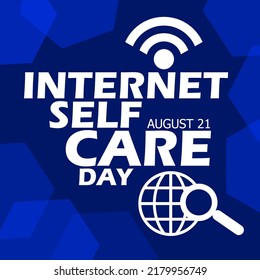 Bold text with signal icon and serching tool with decorative hexagon frame and bold text on dark blue background, Internet Self Care Day August 21
