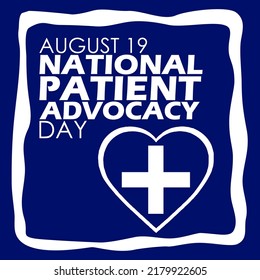 Bold text with symbols of heart and health with square frame on dark blue background to celebrate National Patient Advocacy Day August 19