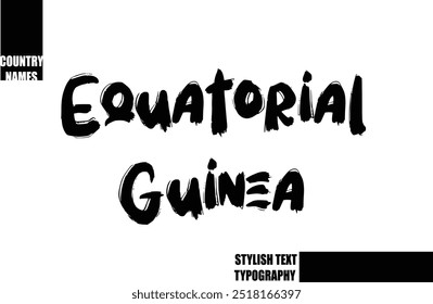 Bold Text Typography Text Country Name Equatorial Guinea