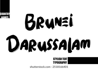 Texto Em Negrito Tipografia Texto Nome Do País Brunei Darussalam.