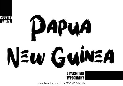 Texto em negrito Tipografia Texto País Nome Papua Nova Guiné
