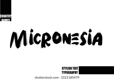 Bold Text Typography Text Country Name Micronesia