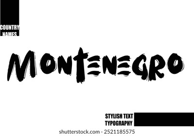 Bold Text Typography Text Country Name Montenegro
