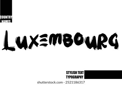 Bold Text Typography Text Country Name Luxembourg