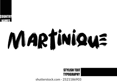 Bold Text Typography Text Country Name Martinique