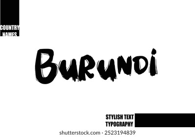 Bold Text Typography Text Country Name Burundi