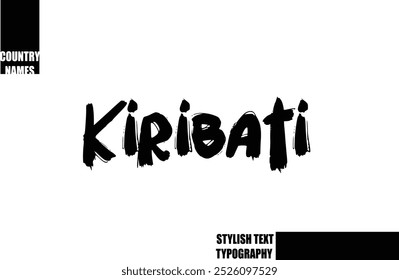 Bold Text Typography Text Country Name Kiribati