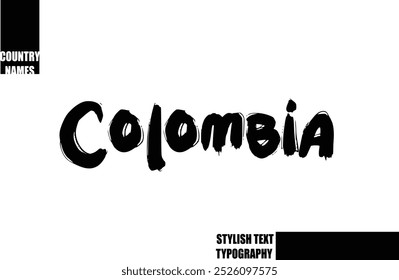 Bold Text Typography Text Country Name Colombia