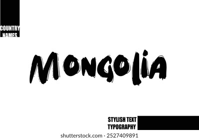 Bold Text Typography Text Country Name Mongolia