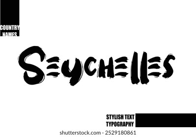 Bold Text Typography Text Country Name Seychelles