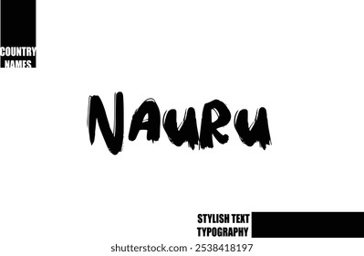 Bold Text Typography Text Country Name Nauru