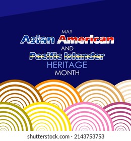 Bold Texts With American Flag In The Text With Circle Decorations On Dark Blue Background, Asian American And Pacific Islander Heritage Month In May