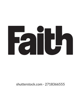 Bold typographic design featuring the word faith in black and white