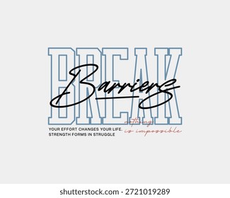 Un atrevido diseño tipográfico con las palabras BREAK y Barriere en una elegante superposición, acompañado de un texto motivador sobre el esfuerzo y la lucha.