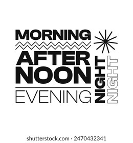 Bold Typography of Time in a Day, Brutalism Design, Black Minimal Design