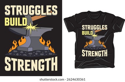 Bold typography t-shirt design featuring "Struggles Build Strength" text with cracked rock effect, symbolizing power, fitness, and motivation. Perfect for gym and streetwear lovers.