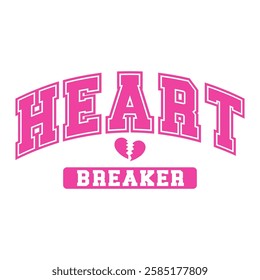 Bold varsity-style pink typography with the phrase "Heartbreaker" and a broken heart symbol. A trendy and playful anti-Valentine’s vector design, ideal for apparel, stickers, and digital prints.