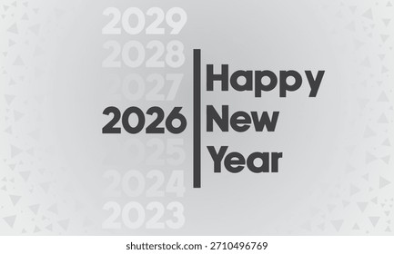 Un título gráfico de Vector audaz para 2026: Feliz año Nuevo, diseño de carteles, Anuncios y tarjetas. Un diseño de Vector minimalista para el Nuevo año 2026, con tipografía audaz y texto de fondo sutil, ideal para saludos y celebraciones modernas