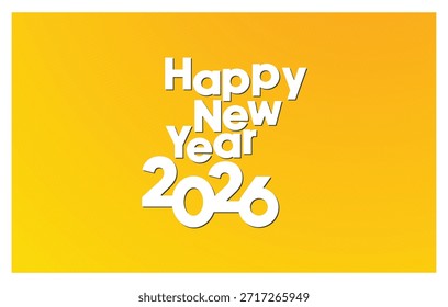 Un título gráfico de Vector audaz para 2026: Feliz año Nuevo, diseño de carteles, Anuncios y tarjetas. Un diseño de Vector minimalista para el Nuevo año 2026, con tipografía audaz y texto de fondo sutil, ideal para saludos y celebraciones modernas