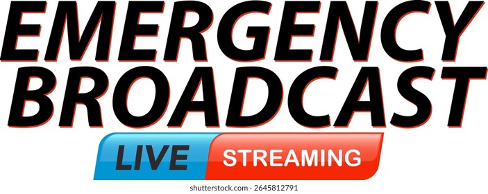 Fette Vektorgrafik für die Notfall-Übertragung mit Live-Streaming-Text. Rote, blaue und schwarze Farben erhöhen die Dringlichkeit und Klarheit